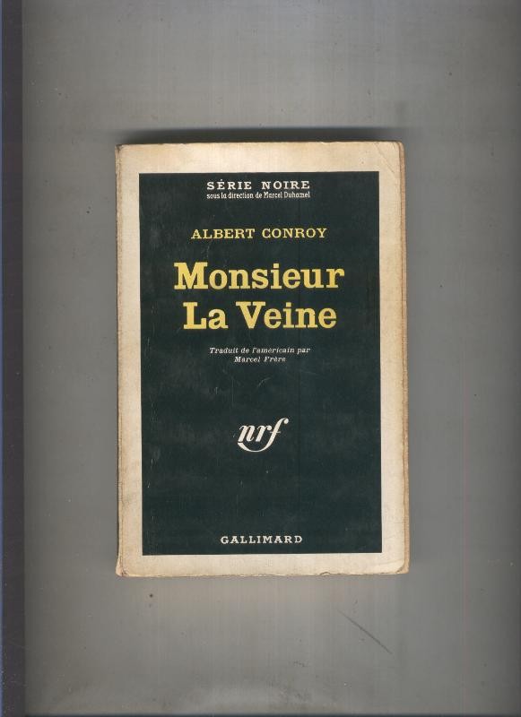 Serie Noire numero 701: Monsieur La Veine