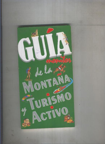 Guia monitor de la montaña y turismo activo