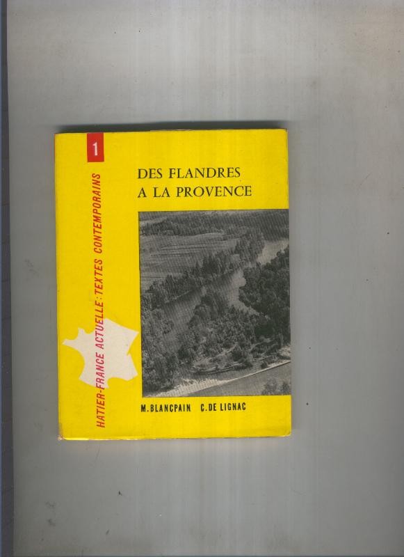 Des flanders a la Provence
