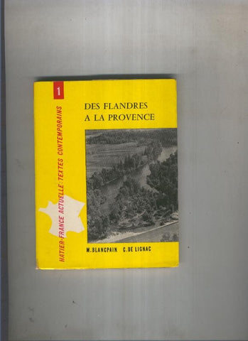 Des flanders a la Provence
