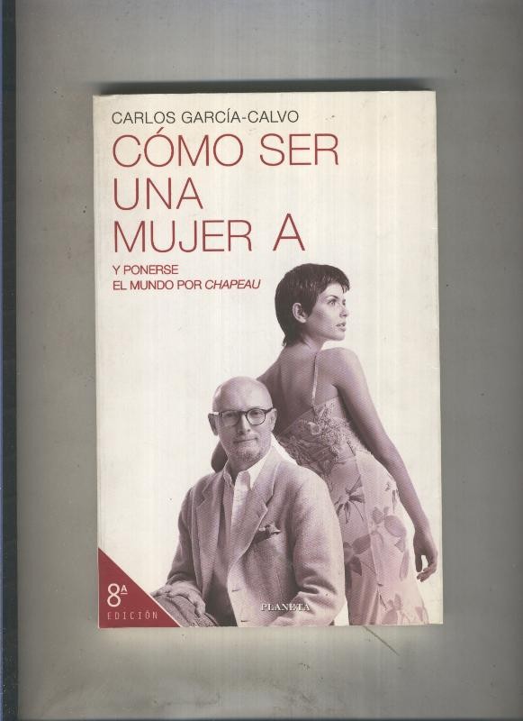Como ser una mujer A y ponerse el mundo por Chapeau
