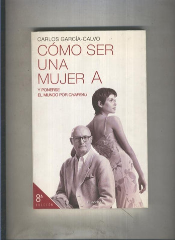 Como ser una mujer A y ponerse el mundo por Chapeau