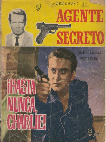 Agente Secreto numero 13: Hasta nunca, Charlie