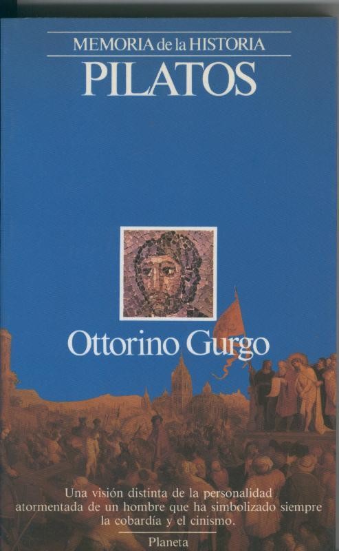 Memorias de la Historia: Pilatos