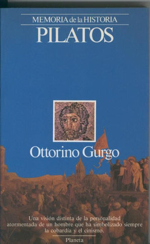 Memorias de la Historia: Pilatos