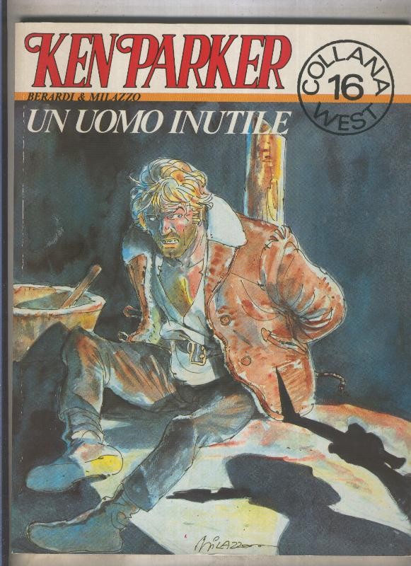 Ken Parker numero 16: Un uomo inutile