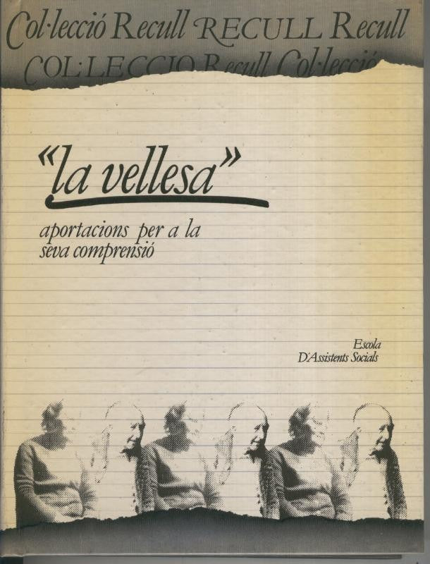 La vellesa, portacions per a la seva comprensio
