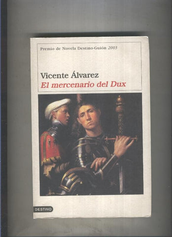 El mercenario del Dux