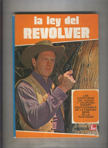 Coleccion Juvenil Tele-Fher: La ley del revolver