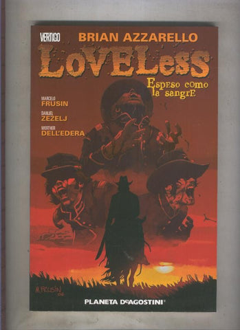 Vertigo: Loveless numero 2: Espeso como la sangre