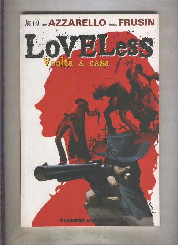 Planeta: Vertigo: Loveless numero 1: Vuelta a casa