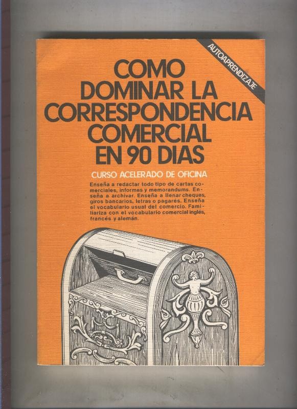 Como dominar la correspondencia comercial en 90 dias
