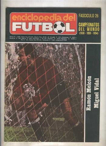 Enciclopedia del Futbol numero 26: Campeonatos del Mundo 1938 - 1950 - 1954)