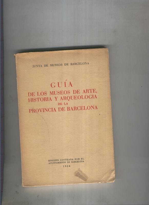 Guia de los museos de arte, historia y arqueologia de la provincia