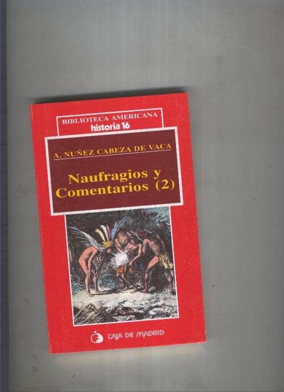 Naufragios y comentarios (2)