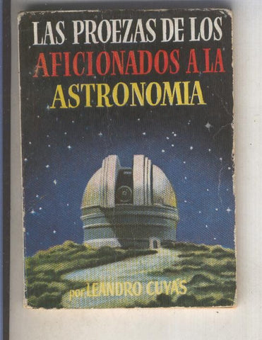 Enciclopedia Pulga numero 024: Las proezas de los aficionados a la astronomia
