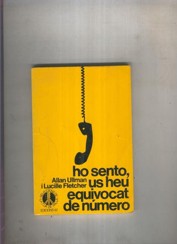 Ho sento, us heu equivocat de numero