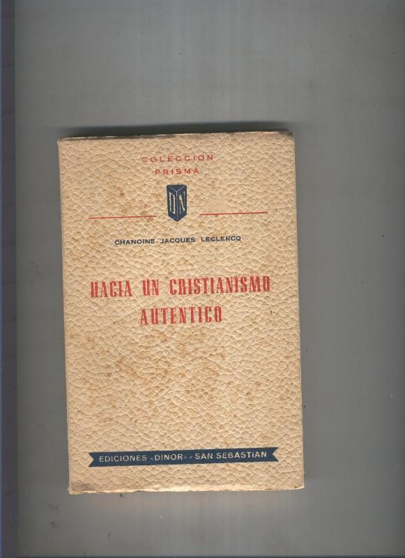 Hacia un cristianismo autentico