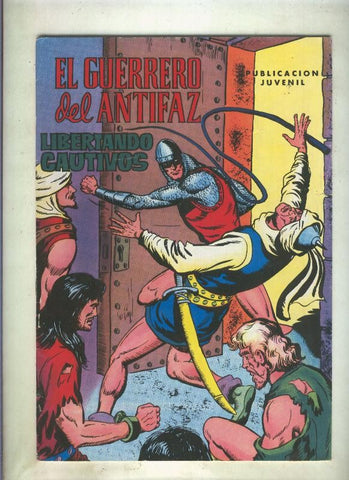 El Guerrero del Antifaz color numero 040: Libertando cautivos