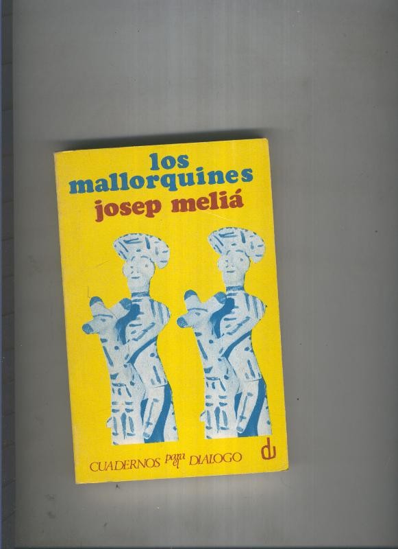 Cuadernos para el dialogo numero 009: Los mallorquines