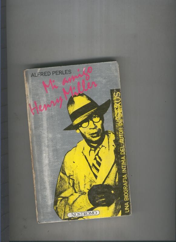 Mi amigo Henry Miller