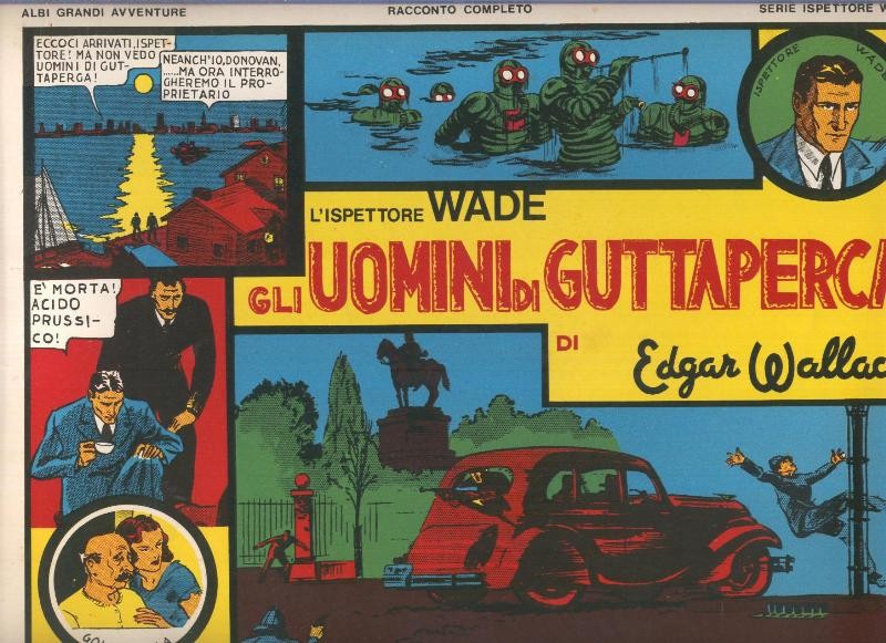 L'Ispettore Wade: Gli Uomini di Guttaperca di Edgar Wallace 