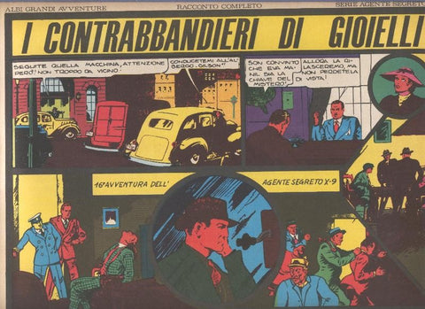 Agente Secreto X-9 aventura numero 16: I contrabbandieri di gioielli