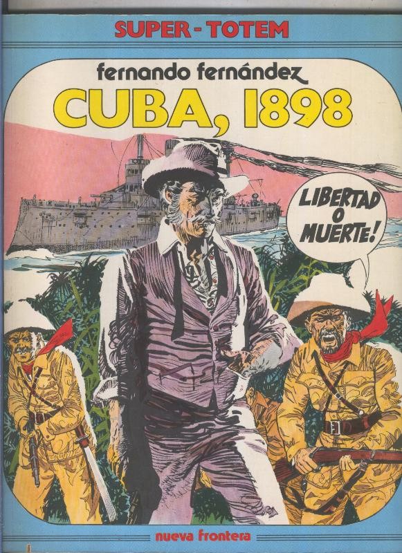 Super Totem volumen 10: Cuba, 1898 (numerado 1 en trasera)