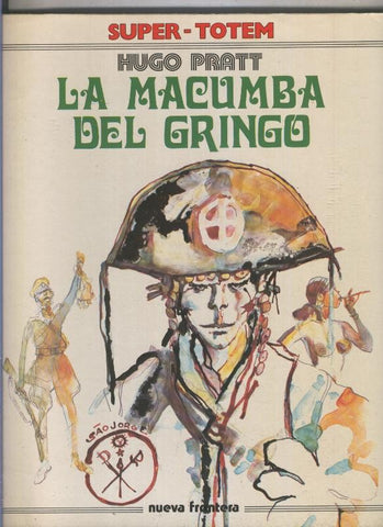 Super Totem volumen 01: La macumba del gringo (numerado 1 en trasera)