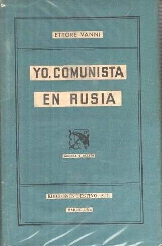 Yo, comunista en Rusia