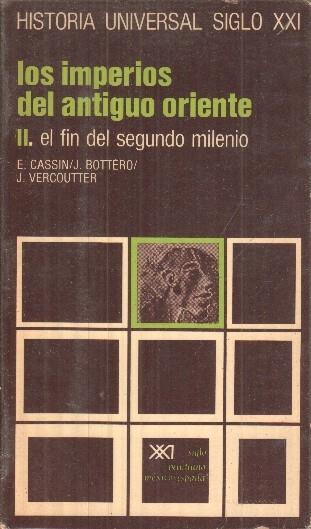 Los Imperios del antiguo Oriente. V.3: El fin del segundo milenio