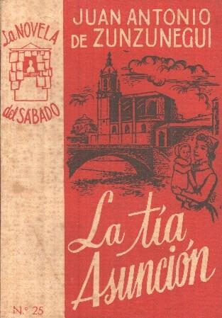 La novela del sabado numero 025: La tia Asuncion