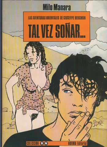 Coleccion BN numero 06: Las aventuras orientales de Giuseppe Bergman: Tal vez soñar