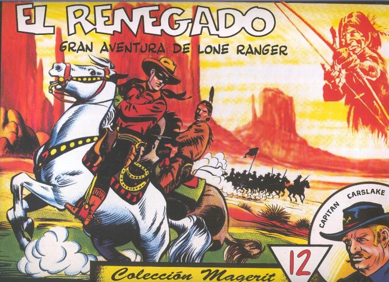 El Llanero Solitario: The Lone Ranger volumen 12: El renegado