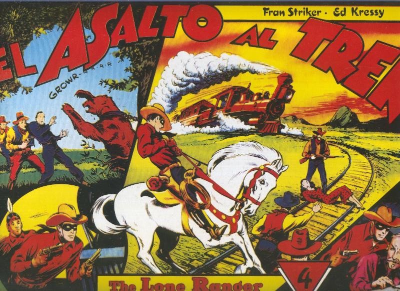 El Llanero Solitario: The Lone Ranger volumen 04: El asalto al tren