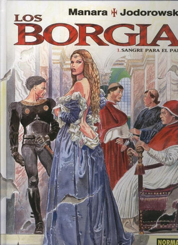 Coleccion Milo Manara numero 22: Los Borgia volumen 1: Sangre para el papa  