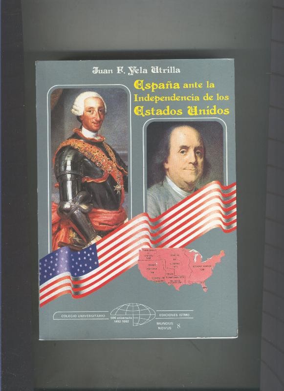 España ante la independencia de los Estados Unidos