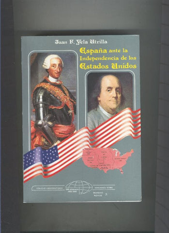 España ante la independencia de los Estados Unidos