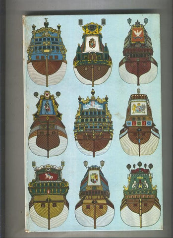 Historia ilustrada de las ciencias y de las invenciones numero 01: Historia de la marina