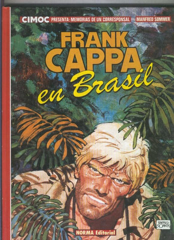 Cimoc cartone volumen 03: Frank Cappa en brasil (numerado 2 en interior cubierta)