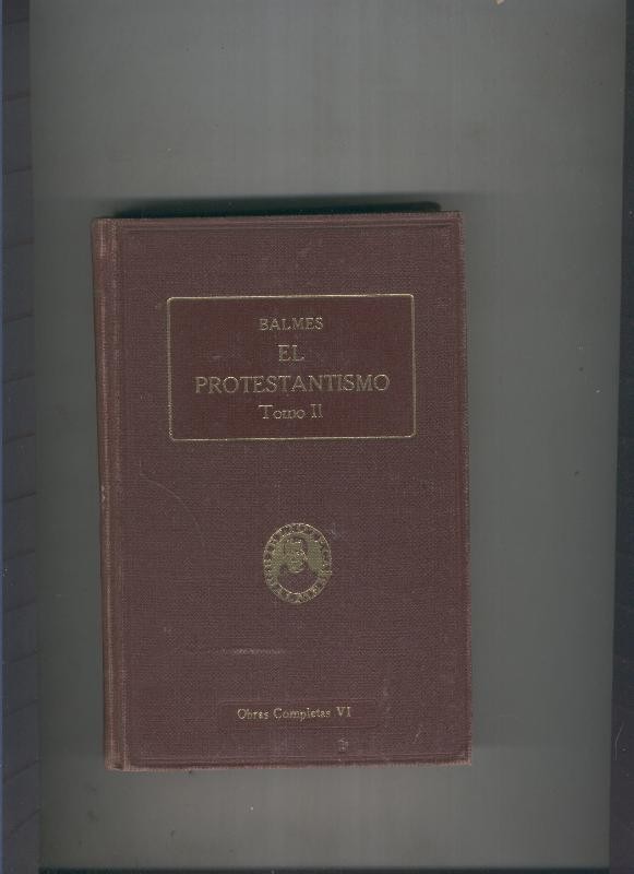 El Protestantismo Tomo II