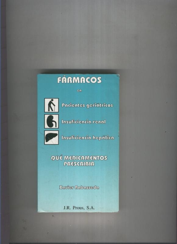 Farmacos en pacientes geriatricos, insuficiencia renal,