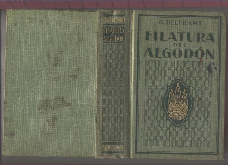 Filatura del Algodon, manual teorico-practico