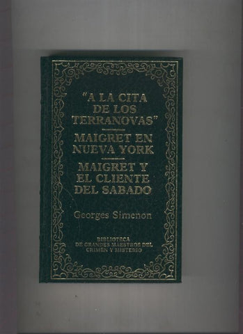 A la cita de los Terranovas-Maigret en Nueva York-Maigret y el