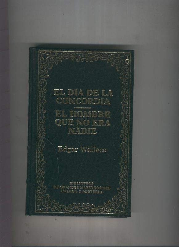 El dia de la concordia-El hombre que no era nadie