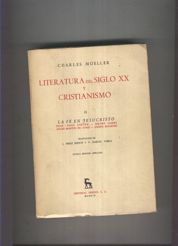 Literatura del Siglo XX y Cristianismo II:La fe en Jesucristo