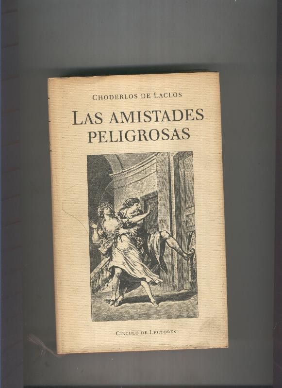 Las amistades peligrosas