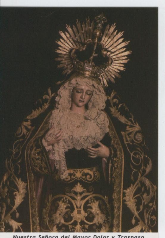 Postal 015518: Virgen Nuestra Señora del mayor dolor y traspaso