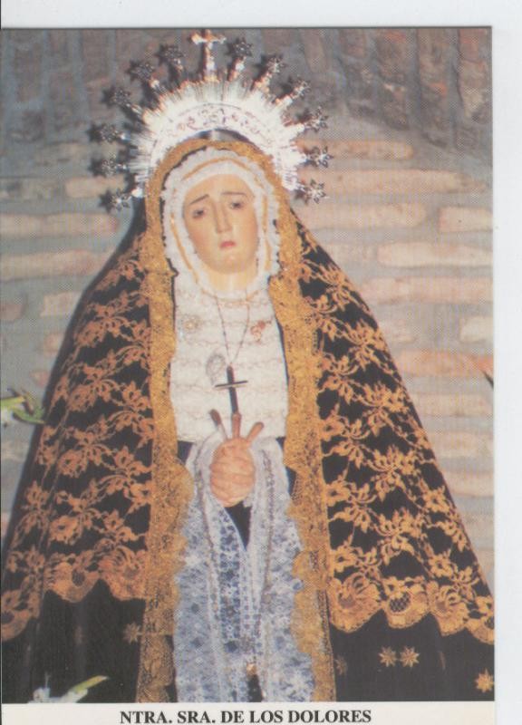 Postal 015585: Virgen Nuestra Señora de los Dolores
