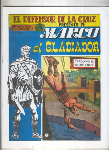 Marco el Gladiador facsimil numero 05: Tarquino el soberbio